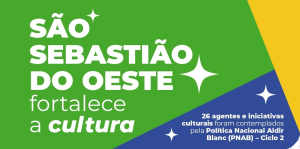 São Sebastião do Oeste segue fortalecendo a cultura por meio de políticas públicas.