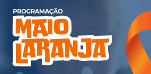 Programação Maio Laranja