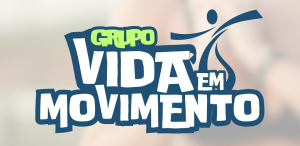 Projeto Grupo Vida em Movimento está de volta
